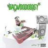 Bacwoodology - Bacwoodology Mixtape
